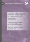 Image for China&#39;s expansion in international business  : the geopolitical impact on the world economy