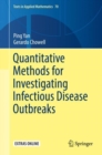 Image for Quantitative Methods for Investigating Infectious Disease Outbreaks