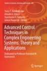 Image for Advanced Control Techniques in Complex Engineering Systems: Theory and Applications : Dedicated to Professor Vsevolod M. Kuntsevich