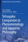 Image for Tetsugaku Companion to Phenomenology and Japanese Philosophy