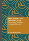 Image for Kings, usurpers, and concubines in the &#39;Chronicles of the Kings of Man and the Isles&#39;