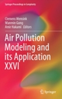 Image for Air Pollution Modeling and its Application XXVI