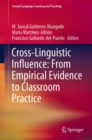 Image for Cross-Linguistic Influence: From Empirical Evidence to Classroom Practice