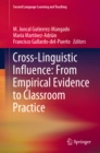 Image for Cross-linguistic influence: from empirical evidence to classroom practice