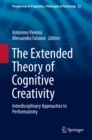 Image for The Extended Theory of Cognitive Creativity: Interdisciplinary Approaches to Performativity : 23