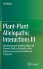 Image for Plant-Plant Allelopathic Interactions III