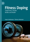 Image for Fitness doping: trajectories, gender, bodies and health