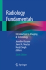Image for Radiology Fundamentals: Introduction to Imaging and Technology