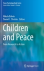 Image for Children and Peace : From Research to Action