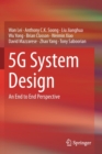 Image for 5G System Design : An End to End Perspective