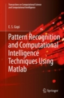 Image for Pattern Recognition and Computational Intelligence Techniques Using Matlab