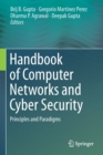 Image for Handbook of Computer Networks and Cyber Security : Principles and Paradigms