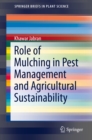 Image for Role of mulching in pest management and agricultural sustainability