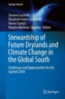 Image for Stewardship of future drylands and climate change in the global south  : challenges and opportunities for the agenda 2030