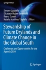 Image for Stewardship of Future Drylands and Climate Change in the Global South : Challenges and Opportunities for the Agenda 2030
