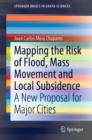 Image for Mapping the Risk of Flood, Mass Movement and Local Subsidence