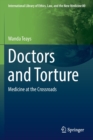 Image for Doctors and Torture : Medicine at the Crossroads
