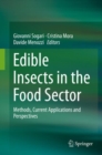 Image for Edible insects in the food sector  : methods, current applications and perspectives