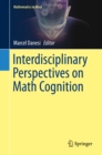 Image for Interdisciplinary Perspectives On Math Cognition