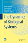 Image for The Dynamics of Biological Systems : 4
