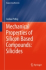 Image for Mechanical properties of silicon based compounds: silicides