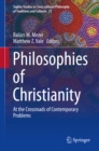 Image for Philosophies of Christianity: At the Crossroads of Contemporary Problems : 31