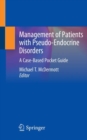 Image for Management of Patients with Pseudo-Endocrine Disorders