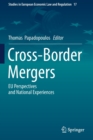Image for Cross-Border Mergers : EU Perspectives and National Experiences