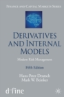 Image for Derivatives and internal models  : modern risk management