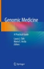 Image for Genomic Medicine : A Practical Guide