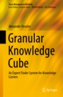 Image for Granular knowledge cubes: an expert finder system for knowledge carriers