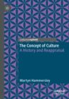 Image for The concept of culture  : a history and reappraisal