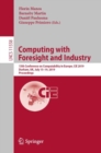 Image for Computing with Foresight and Industry : 15th Conference on Computability in Europe, CiE 2019, Durham, UK, July 15–19, 2019, Proceedings