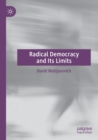 Image for Radical Democracy and Its Limits