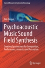 Image for Psychoacoustic Music Sound Field Synthesis