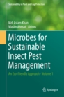 Image for Microbes for Sustainable Insect Pest Management: An Eco-friendly Approach.