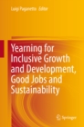 Image for Yearning for Inclusive Growth and Development, Good Jobs and Sustainability