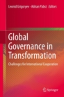 Image for Global Governance in Transformation : Challenges for International Cooperation