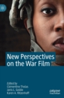 Image for New Perspectives on the War Film