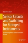 Image for Sensor Circuits and Switching for Stringed Instruments: Humbucking Pairs, Triples, Quads and Beyond