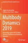 Image for Multibody Dynamics 2019 : Proceedings of the 9th ECCOMAS Thematic Conference on Multibody Dynamics