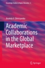 Image for Academic Collaborations in the Global Marketplace