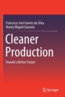 Image for Cleaner Production : Toward a Better Future