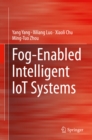 Image for Fog-enabled Intelligent Iot Systems