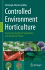 Image for Controlled environment horticulture: improving quality of vegetables and medicinal plants