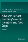 Image for Advances in Plant Breeding Strategies: Industrial  and Food Crops : Volume 6