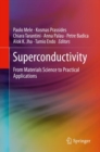 Image for Superconductivity: From Materials Science to Practical Applications