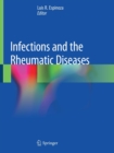 Image for Infections and the Rheumatic Diseases