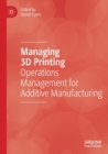 Image for Managing 3D Printing