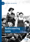 Image for Rediscovering Lenin: Dialectics of Revolution and Metaphysics of Domination